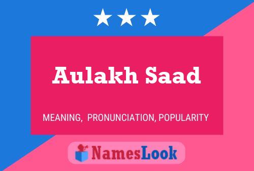 Aulakh Saad Name Poster