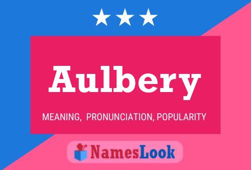 Aulbery Name Poster