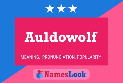 Auldowolf Name Poster