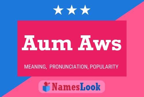 Aum Aws Name Poster