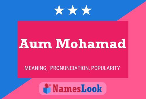 Aum Mohamad Name Poster