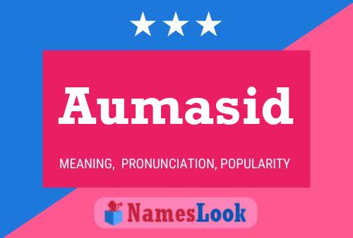 Aumasid Name Poster