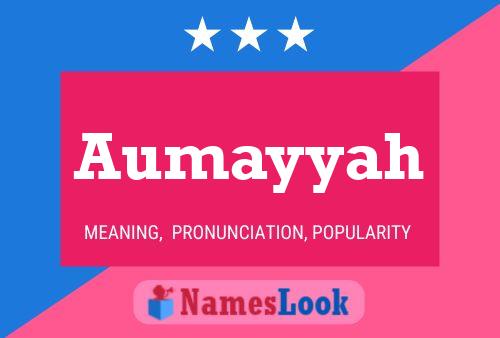 Aumayyah Name Poster