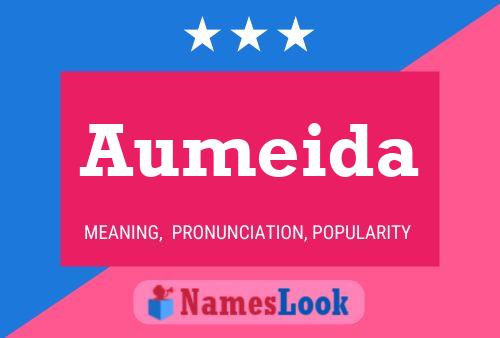 Aumeida Name Poster