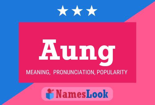 Aung Name Poster