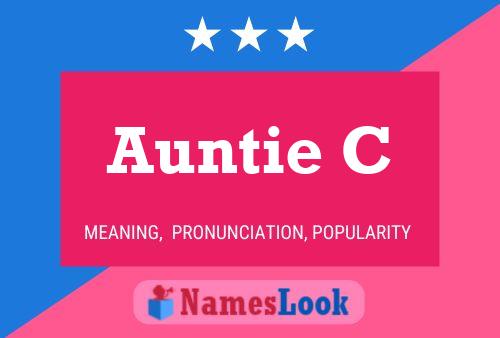 Auntie C Name Poster