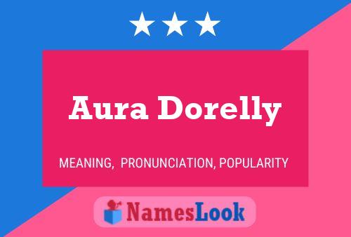 Aura Dorelly Name Poster