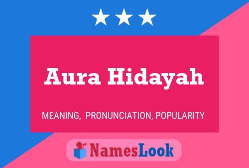 Aura Hidayah Name Poster