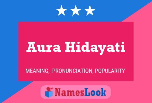 Aura Hidayati Name Poster