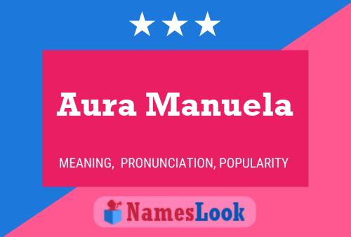 Aura Manuela Name Poster