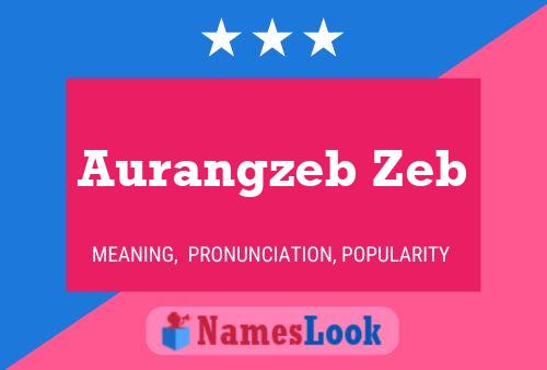 Aurangzeb Zeb Name Poster