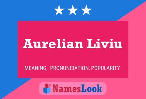 Aurelian Liviu Name Poster