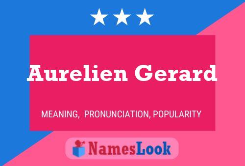 Aurelien Gerard Name Poster