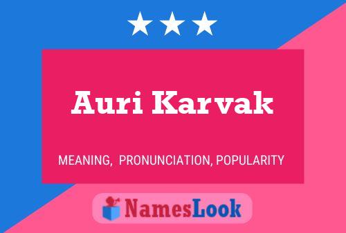 Auri Karvak Name Poster