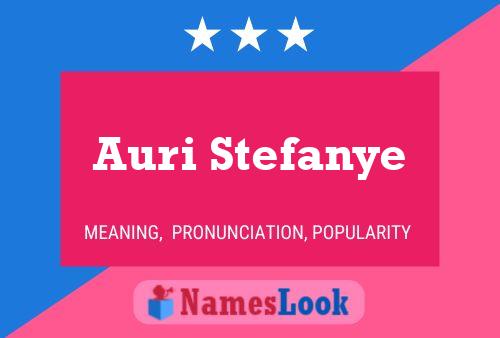 Auri Stefanye Name Poster