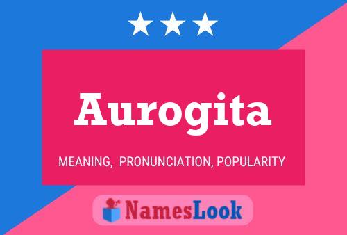 Aurogita Name Poster