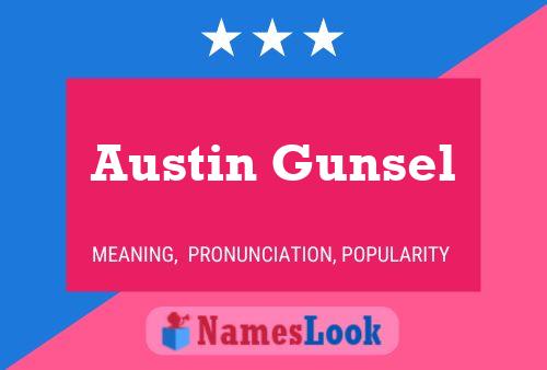 Austin Gunsel Name Poster