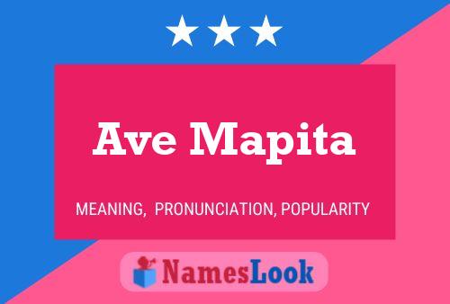 Ave Mapita Name Poster