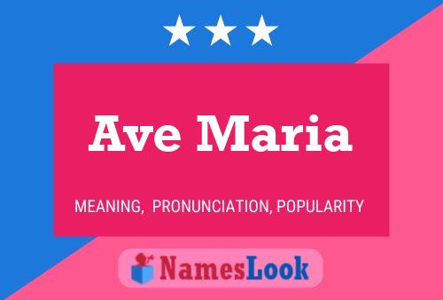 Ave Maria Name Poster