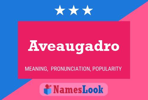 Aveaugadro Name Poster