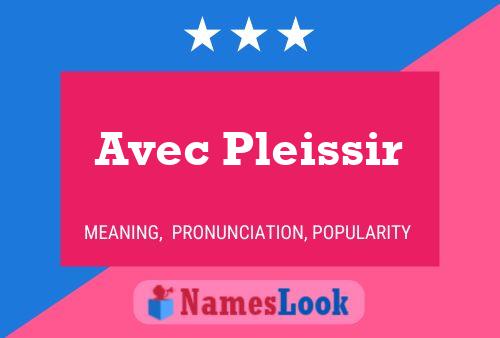 Avec Pleissir Name Poster