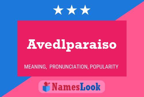 Avedlparaiso Name Poster