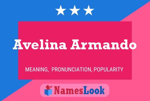 Avelina Armando Name Poster