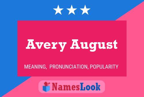 Avery August Name Poster