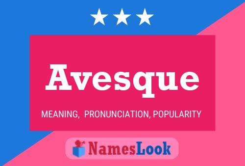 Avesque Name Poster