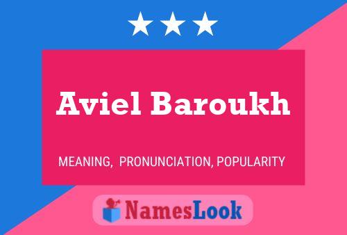 Aviel Baroukh Name Poster