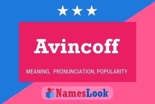 Avincoff Name Poster