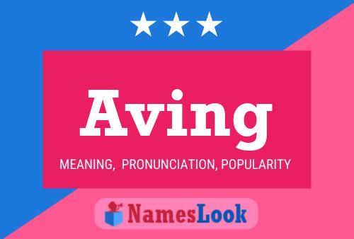 Aving Name Poster