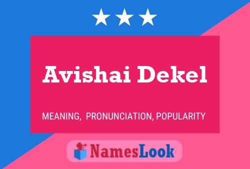 Avishai Dekel Name Poster