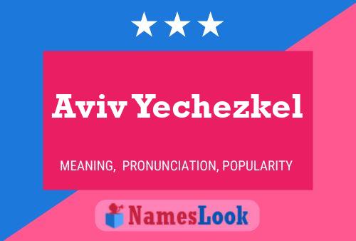 Aviv Yechezkel Name Poster