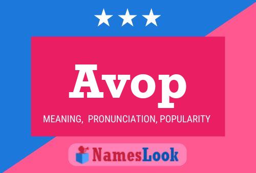 Avop Name Poster