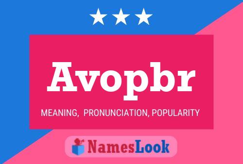 Avopbr Name Poster