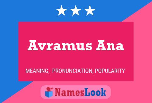 Avramus Ana Name Poster