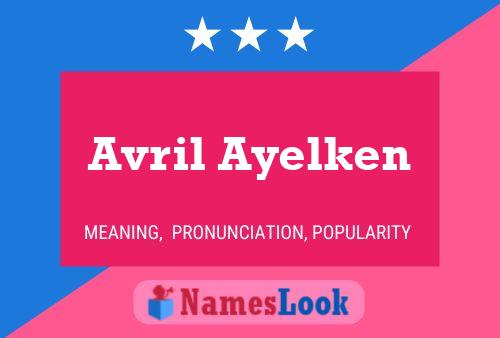 Avril Ayelken Name Poster