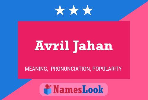 Avril Jahan Name Poster