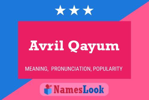 Avril Qayum Name Poster