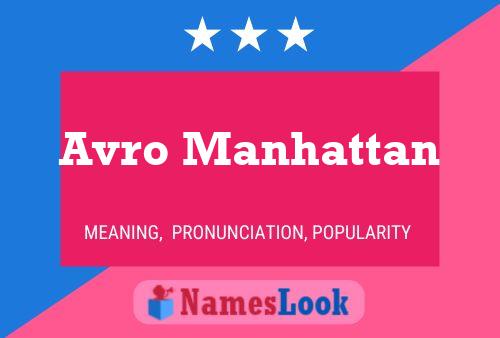 Avro Manhattan Name Poster