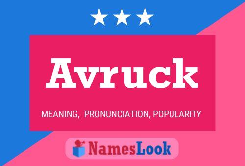 Avruck Name Poster