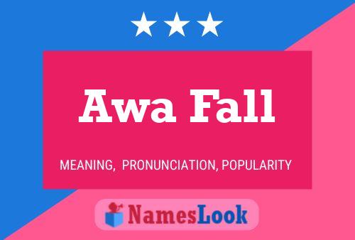 Awa Fall Name Poster