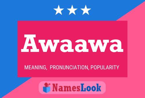 Awaawa Name Poster