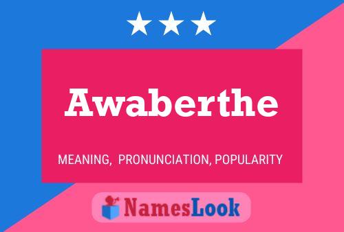 Awaberthe Name Poster