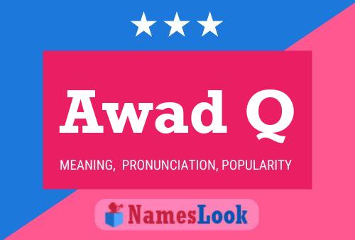 Awad Q Name Poster