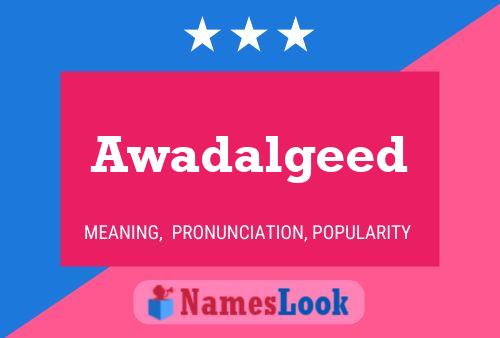 Awadalgeed Name Poster