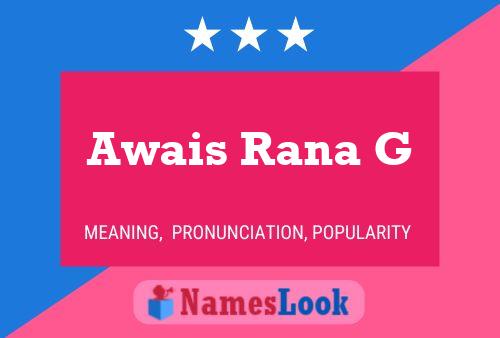 Awais Rana G Name Poster