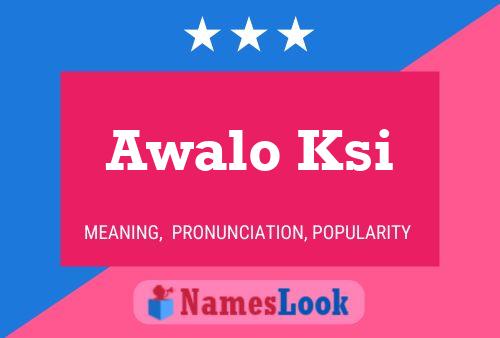 Awalo Ksi Name Poster