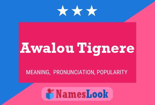 Awalou Tignere Name Poster